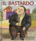 Il Bastardo - Sangiovese Tuscany 2021